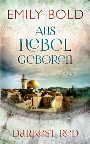 Livre Aus Nebel geboren Emily Bold