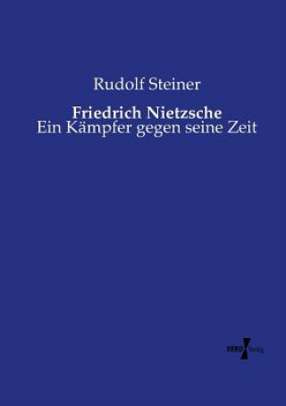 Book Friedrich Nietzsche Dr Rudolf Steiner