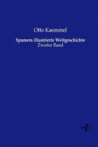 Βιβλίο Spamers illustrierte Weltgeschichte Otto Kaemmel