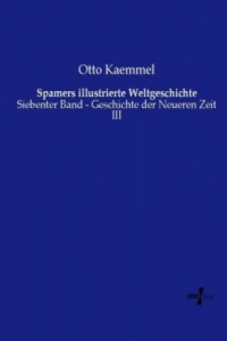 Buch Spamers illustrierte Weltgeschichte Otto Kaemmel