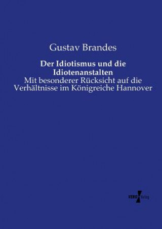 Carte Idiotismus und die Idiotenanstalten Gustav Brandes