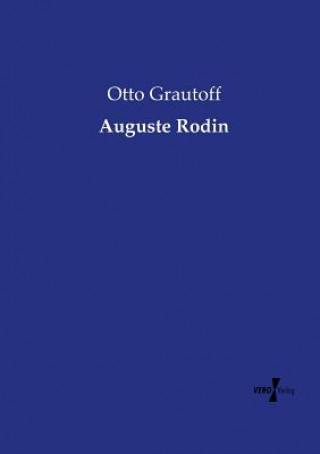 Kniha Auguste Rodin Otto Grautoff