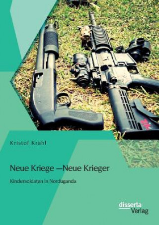 Kniha Neue Kriege - Neue Krieger Kristof Krahl