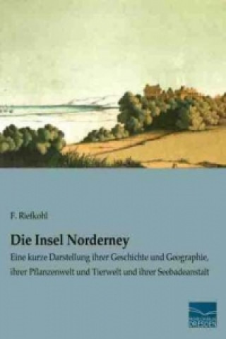 Książka Die Insel Norderney F. Riefkohl