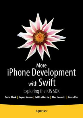 Kniha More iPhone Development with Swift Alex Horovitz
