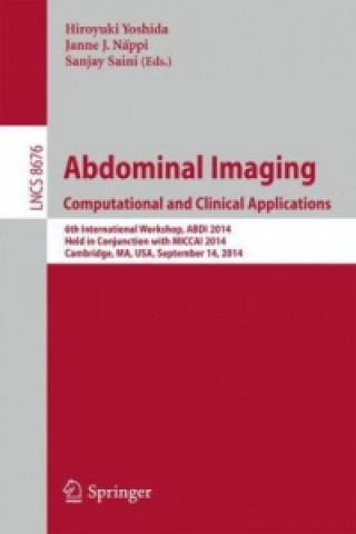 Könyv Abdominal Imaging. Computational and Clinical Applications Hiroyuki Yoshida