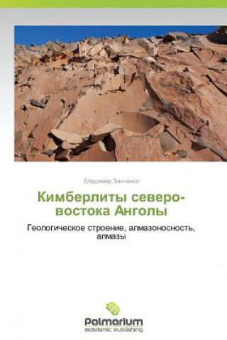 Kniha Kimberlity severo-vostoka Angoly Zinchenko Vladimir