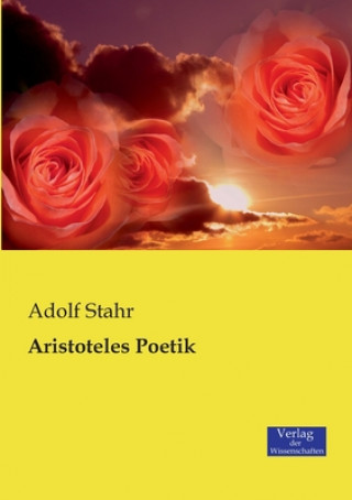 Könyv Aristoteles Poetik Adolf Stahr