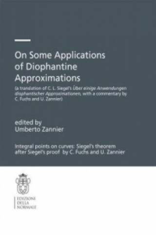 Knjiga On Some Applications of Diophantine Approximations Umberto Zannier