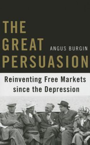 Libro Great Persuasion Angus Burgin