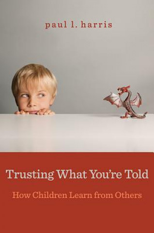 Buch Trusting What You're Told Paul L. Harris