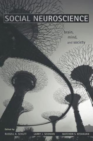 Kniha Social Neuroscience Russell K. Schutt