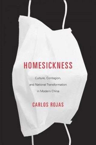 Kniha Homesickness Carlos Rojas