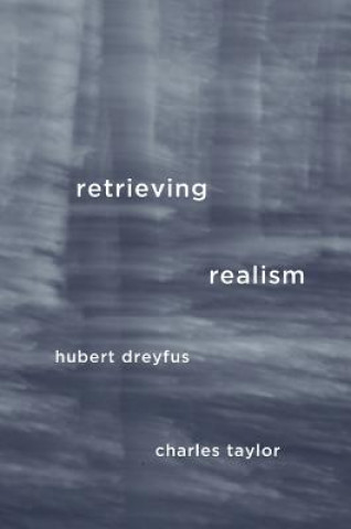 Könyv Retrieving Realism Hubert Dreyfus