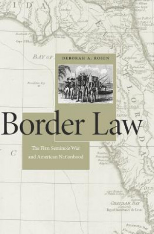 Kniha Border Law Deborah A. Rosen