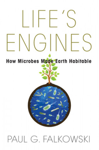 Carte Life's Engines Paul G. Falkowski