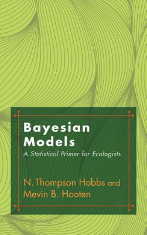 Książka Bayesian Models N. Thompson Hobbs