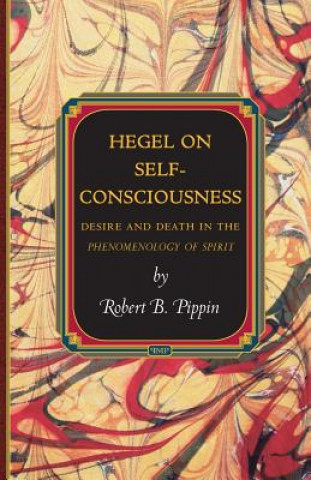 Carte Hegel on Self-Consciousness Robert B. Pippin