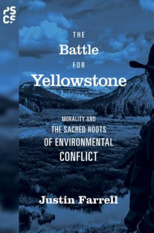 Kniha Battle for Yellowstone Justin Farrell