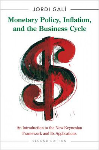 Könyv Monetary Policy, Inflation, and the Business Cycle Jordi Gali