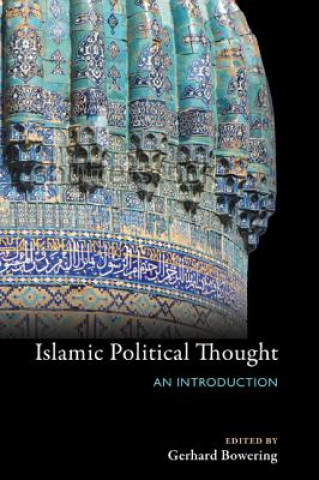 Könyv Islamic Political Thought Gerhard Bowering