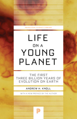 Könyv Life on a Young Planet Andrew H. Knoll