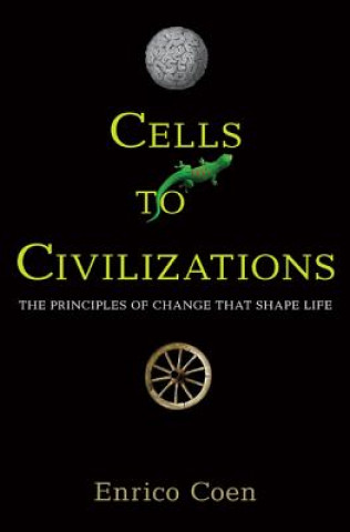 Kniha Cells to Civilizations Enrico Coen
