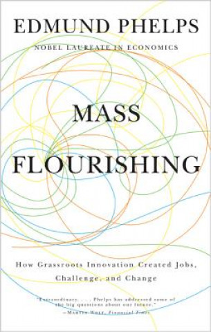 Knjiga Mass Flourishing Edmund S. Phelps