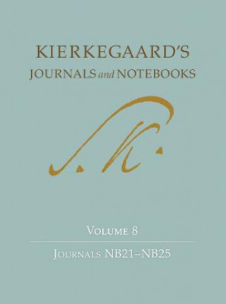 Kniha Kierkegaard's Journals and Notebooks, Volume 8 Soren Kierkegaard