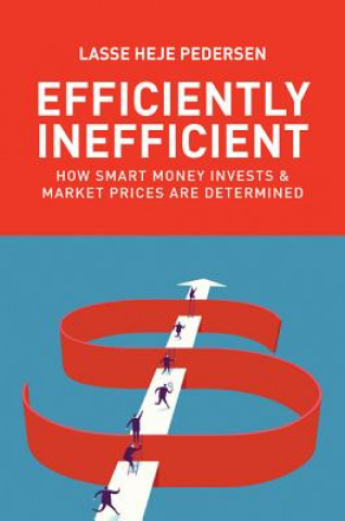 Livre Efficiently Inefficient Lasse Heje Pedersen