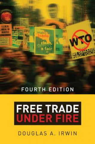 Книга Free Trade under Fire Douglas A. Irwin