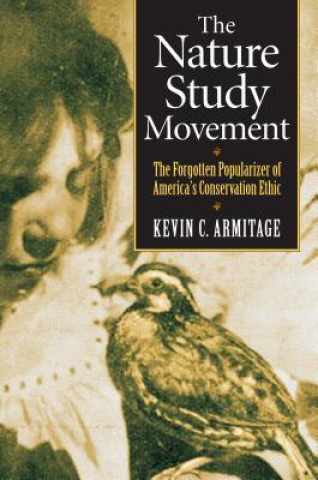 Kniha Nature Study Movement Kevin C. Armitage