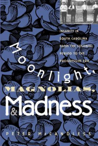 Carte Moonlight, Magnolias, and Madness McCandless
