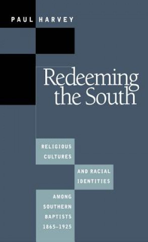 Kniha Redeeming the South Paul Harvey