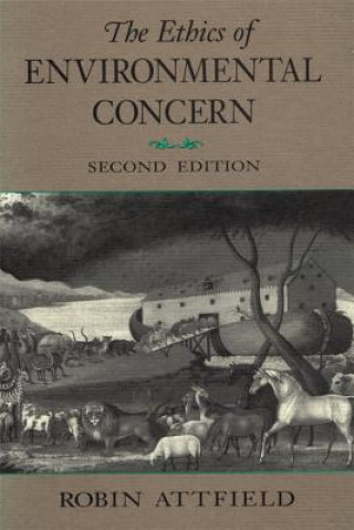 Kniha Ethics of Environmental Concern Robin Attfield