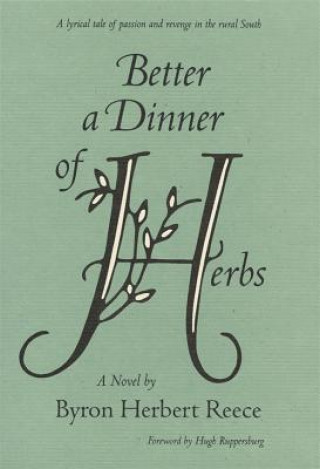 Könyv Better a Dinner of Herbs Byron Herbert Reece