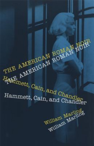 Könyv American Roman Noir William Marling