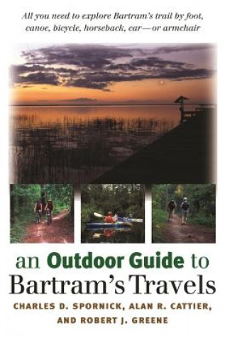 Könyv Outdoor Guide to Bartram's Travels Robert J. Greene