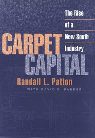 Kniha Carpet Capital David B. Parker