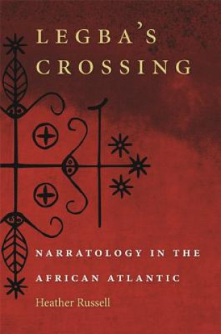 Könyv Legba's Crossing Heather Russell