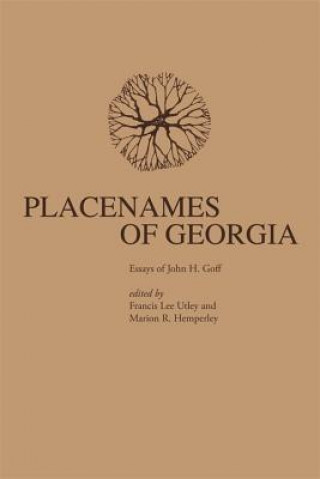 Kniha Placenames of Georgia John H. Goff