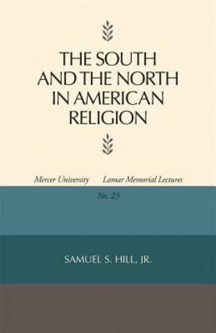 Kniha South and North in American Religion Samuel S. Hill