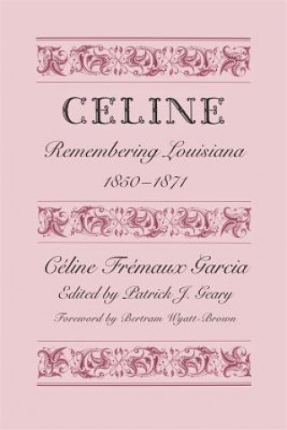 Könyv Celine Celine Fremaux Garcia