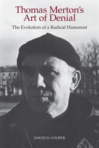 Knjiga Thomas Merton's Art of Denial David D. Cooper