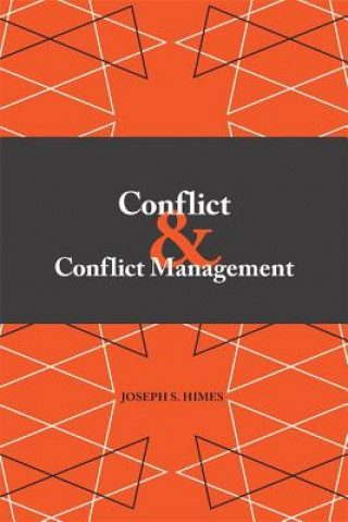 Könyv Conflict and Conflict Management Joseph S. Himes