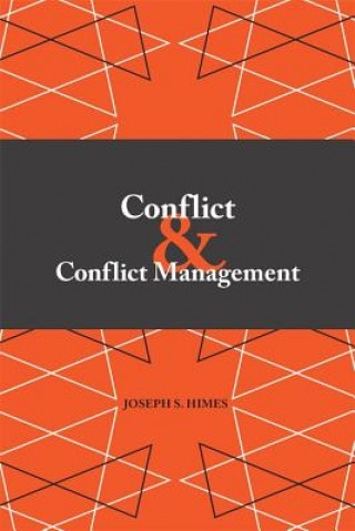 Livre Conflict and Conflict Management Joseph S. Himes