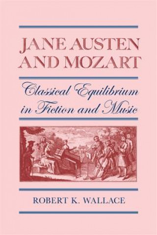 Buch Jane Austen and Mozart Robert K. Wallace