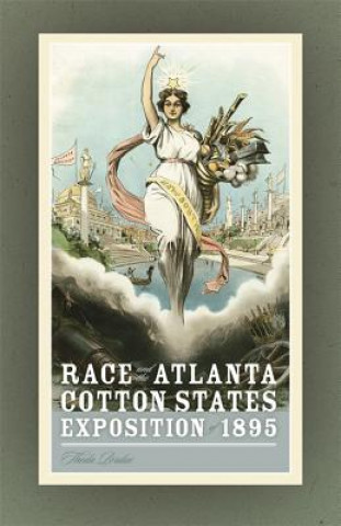 Könyv Race and the Atlanta Cotton States Exposition of 1895 Theda Perdue