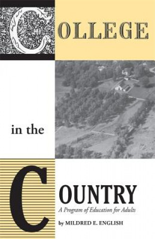 Libro College in the Country Mildred E English