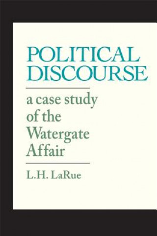 Könyv Political Discourse Lewis H Larue